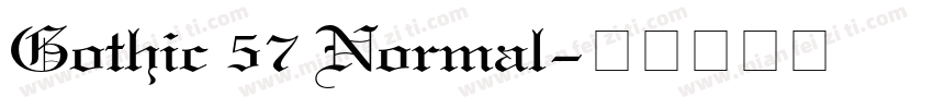 Gothic 57 Normal字体转换